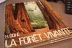 Gohl H. en Krebs E. - La forêt vivante