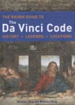 Haag, Michael and Haag, Veronica - The Rough Guide To The Da Vinci Code: history * legends * locations