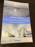 Fleming, F. - Negentig graden noorderbreedte / de zoektocht naar de noordpool