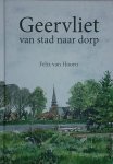 Felix van Hoorn - Geervliet : van stad naar dorp