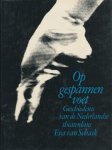 J.L.M. van Schaik, A. Koolhaas - Op gespannen voet. Geschiedenis van de Nederlandse theaterdans vanaf 1900 J.L.M. van Schaik, A. Koolhaas - Op gespannen voet. Geschiedenis van de Nederlandse theaterdans vanaf 1900