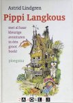 Astrid Lindgren - Pippi Langkous met al haar kleurige avonturen in één groot boek!