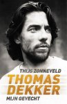 Thijs Zonneveld, Thomas Dekker - Thomas Dekker
