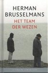Herman Brusselmans - Het team der wezen [Literaire Juweeltjes]
