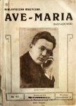 Bach-Gounod und L. (Arr.) Chojecki: - Ave-Maria (Bibljoteczka Muzyczna. No. 197)