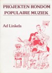 Linkels - Projekten rondom populaire muziek