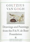 BUIJS, Hans & Ger LUIJTEN [Ed.] - Goltzius to Van Gogh - Drawings and Paintings from the P. & N. De Boer Foundation.
