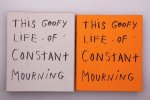 Jim Dine - This Goofy Life of Constant Mourning