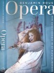 Rous, Benjamin - Opera: Een geschiedenis in 27 sleutelwerken