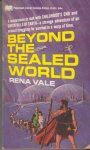 Vale, Rena - Beyond the Sealed World
