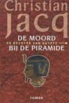 Jacq, C - De rechter van Egypte Moord bij de piramide