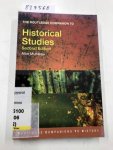 Munslow, Alun: - The Routledge Companion to Historical Studies (Routledge Companions to History)