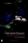 L.J Smith, L. J. Smith - Vampire Diaries - Razernij &  Duister Weerzien