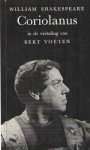 Shakespeare, William - Coriolanus. In de vertaling van Bert Voeten
