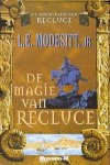 Modesitt, L.E. - De magie van Recluce