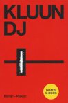 Kluun - DJ