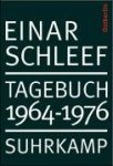 Schleef, Einar - Tagebuch 1964 - 1976. Ost-Berlin