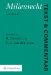 G.A. van der Veen, R. Uylenburg - Tekst & Commentaar  -   Milieurecht