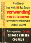 Heertje, Arnold - Nypels, Frans - Tamboer, Kees - De verwording van de economie - voor de arbeider, ondernemer en kruidenier verklaard waarin opgenomen De dood van een coureur Synopsis