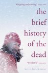 Kevin Brockmeier - Brief History Of The Dead