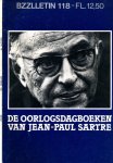  - Bzzlletin nr. 118. De oorlogsdagboeken van Jean-Paul Sartre