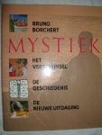 Borchert, Bruno - Mystiek. Het verschijnsel, de geschiedenis, de nieuwe uitdaging