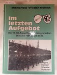 Tieke, Wilhelm und Friedrich Rebstock: - Im letzten Aufgebot - Die SS-Freiwilligen-Panzergrenadier-Division Horst Wessel :