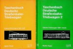 Pabst, M - Taschenbuch Deutsche Strassenbahn-Triebwagen (2 volumes) Elektro-Triebwagen 1881-1931, 1931-Heute