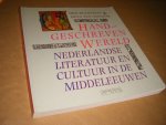 Dini Hogenelst; F. P. van Oostrom - Handgeschreven wereld. Nederlandse literatuur en cultuur in de middeleeuwen .
