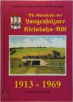 Günter Fromm 109431, Harald Rockstuhl 210189 - Die Geschichte der Langensalzaer Kleinbahn AG - 1913-1969
