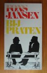 Jansen, Fons - Bijpraten