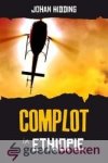 Hidding, Johan - Complot in Ethiopië *nieuw* - laatste exemplaar! --- Serie Edward Smit, deel 4