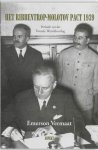 E. Vermaat - Het Ribbentrop-Molotov Pact 1939 prelude tot de Tweede Wereldoorlog