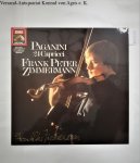 Paganini, Niccolo und Frank Peter Zimmermann (signiert): - 24 Capricci : von Frank Peter Zimmeramnn auf dem Cover signiert :