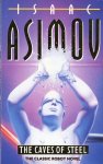 Isaac Asimov - Caves of Steel