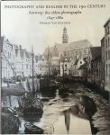 Herman Van Goethem - Photography and Realism in the 19th Century Antwerp: the oldest photographs 1847-1880