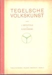Bechtold, J. / Goossens, G. - tegelsche volkskunst