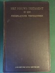 Grosheide, Prof. Dr. F.W. - Het nieuwe testament in zes nederlandse vertalingen (Staten, Lutherse, Leidse, Canisius, Brouwer, NBG)