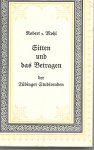 Mohl, Robert von - Sitten und das Betragen über der Tübinger Studierenden während des 16. Jahrhunderts