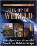 Harry Naus - Erfgoed van de wereld. noord midden euro