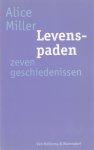 Alice Miller - Levenspaden