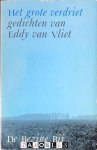Eddy van Vliet - Het grote verdriet. Gedichten