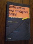 Gelderman, P.J. - Instrumenten voor strategisch beleid. Een praktische aanpak
