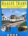 Johan Blok - Haagse trams. Het Haagse Trammaterieel van 1864 tot heden