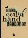 Gabri Joy Kirkendall, Jaclyn Escalera - Meer creatief handletteren 50 nieuwe tips, technieken en handletterprojecten
