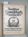 Verlag Josef Kösel & Friedrich Pustet (Hrsg.): - Deutscher Hausschatz : Sonntag ist's : 55. Jahrgang : 1928/29 :