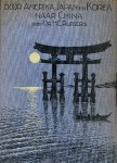 Rutgers, H.C. - Door Amerika, Japan en Korea naar China.