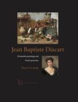 DISCART - Kralt, Theo P.G.: - Jean Baptiste Discart.  Orientalisti paintings and Dutch portraits.