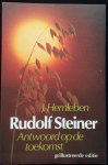 Hemleben, Johannes - Rudolf Steiner; antwoord op de toekomst / een biografie