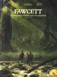 Clot, Christian & Guillaume Dorison & Alessandro Bocci - Fawcett. De verloren steden van de Amazone